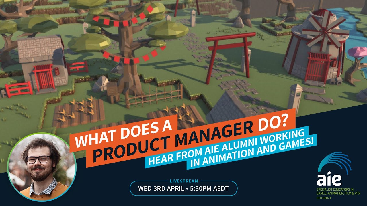 What does a Product Manager do? Hear from AIE Alumni working in Game Development