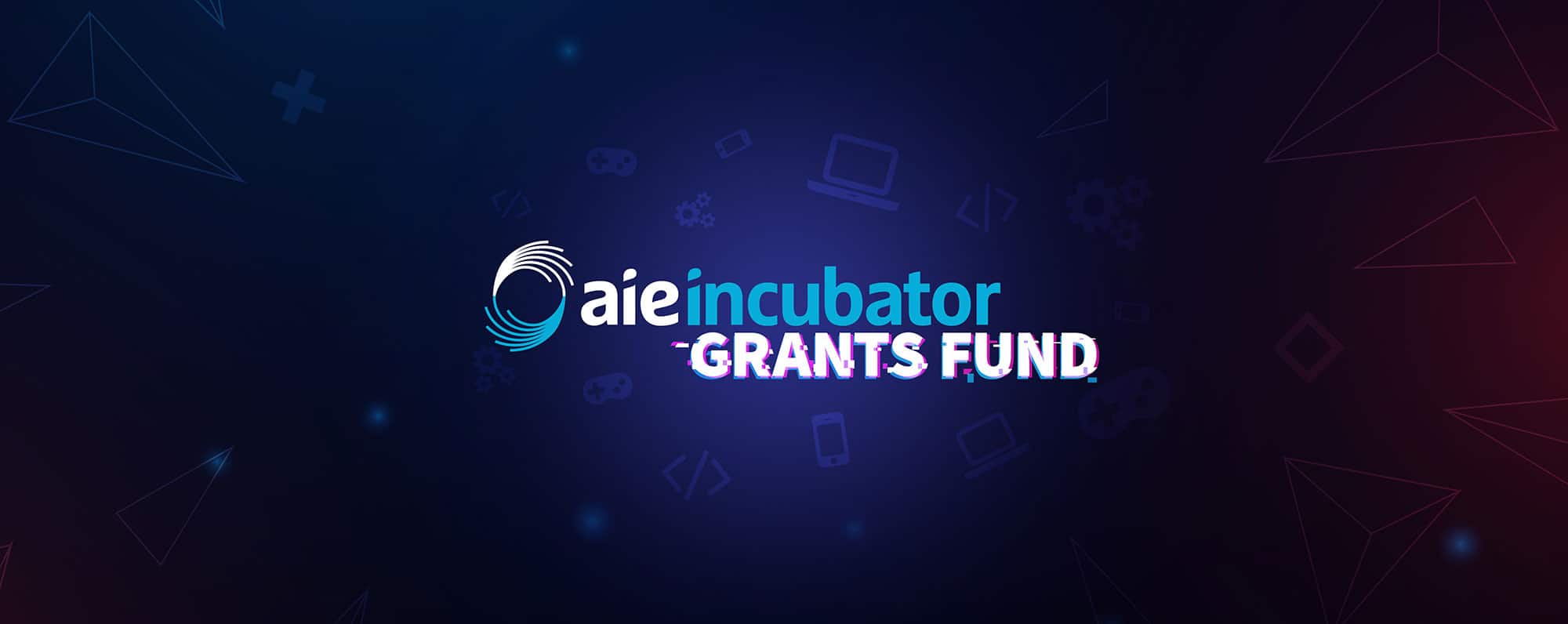 AIE Incubator Grants Fund | AIE