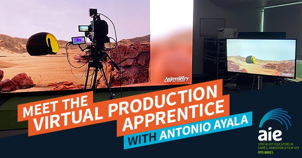 Meet the Virtual Production Apprentice: Antonio Ayala Feature Image | AIE Workshop