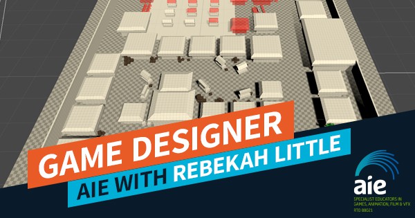 Game Designer: AIE with Rebekah Little Feature Image | AIE Workshop