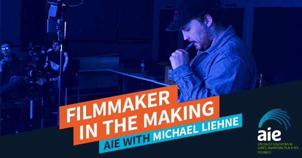 Filmmaker in the making: AIE with Michael Liehne Feature Image | AIE Workshop