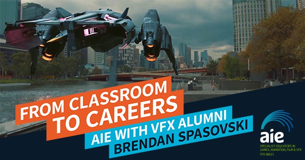 AIE Livestream | From Classroom to Careers: AIE with VFX Alumni Brendan Spasovski | Feature Image