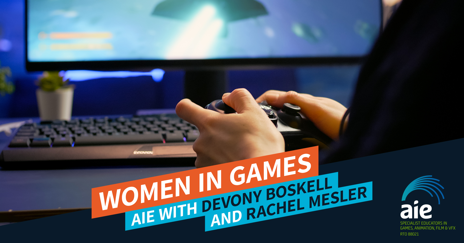 AIE Livestream | Women in Games with AIE